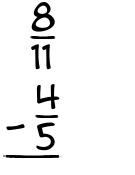 What is 8/11 - 4/5?