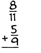 What is 8/11 + 5/9?