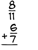 What is 8/11 + 6/7?