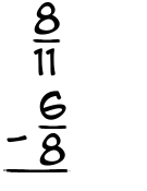 What is 8/11 - 6/8?