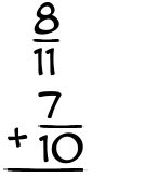 What is 8/11 + 7/10?