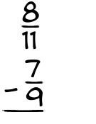 What is 8/11 - 7/9?