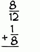 What is 8/12 + 1/8?