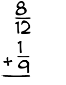 What is 8/12 + 1/9?