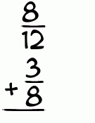 What is 8/12 + 3/8?