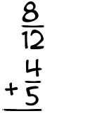 What is 8/12 + 4/5?