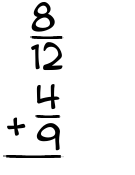 What is 8/12 + 4/9?