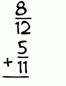What is 8/12 + 5/11?