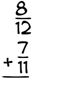 What is 8/12 + 7/11?