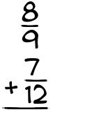 What is 8/9 + 7/12?