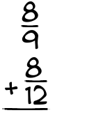 What is 8/9 + 8/12?