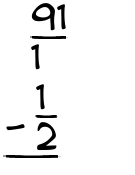 What is 91/1 - 1/2?