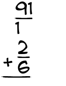 What is 91/1 + 2/6?