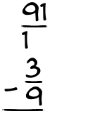 What is 91/1 - 3/9?