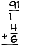 What is 91/1 + 4/6?