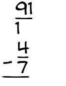 What is 91/1 - 4/7?