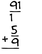 What is 91/1 + 5/9?