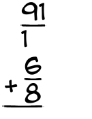 What is 91/1 + 6/8?