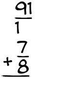 What is 91/1 + 7/8?