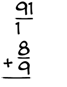 What is 91/1 + 8/9?