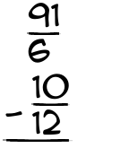 What is 91/6 - 10/12?