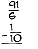 What is 91/6 - 1/10?