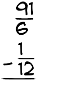 What is 91/6 - 1/12?