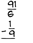 What is 91/6 - 1/9?