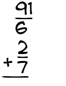 What is 91/6 + 2/7?