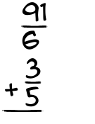 What is 91/6 + 3/5?