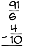 What is 91/6 - 4/10?