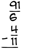 What is 91/6 - 4/11?