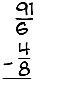 What is 91/6 - 4/8?
