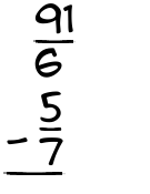 What is 91/6 - 5/7?