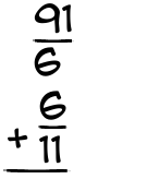 What is 91/6 + 6/11?