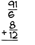 What is 91/6 + 8/12?