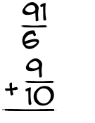 What is 91/6 + 9/10?