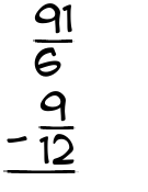 What is 91/6 - 9/12?