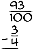 What is 93/100 - 3/4?