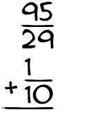 What is 95/29 + 1/10?