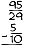 What is 95/29 - 5/10?