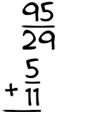 What is 95/29 + 5/11?