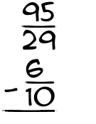 What is 95/29 - 6/10?
