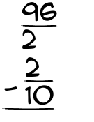 What is 96/2 - 2/10?