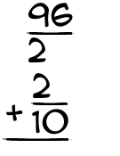 What is 96/2 + 2/10?