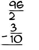 What is 96/2 - 3/10?