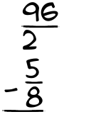 What is 96/2 - 5/8?