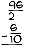 What is 96/2 - 6/10?