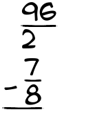 What is 96/2 - 7/8?