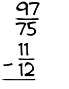 What is 97/75 - 11/12?